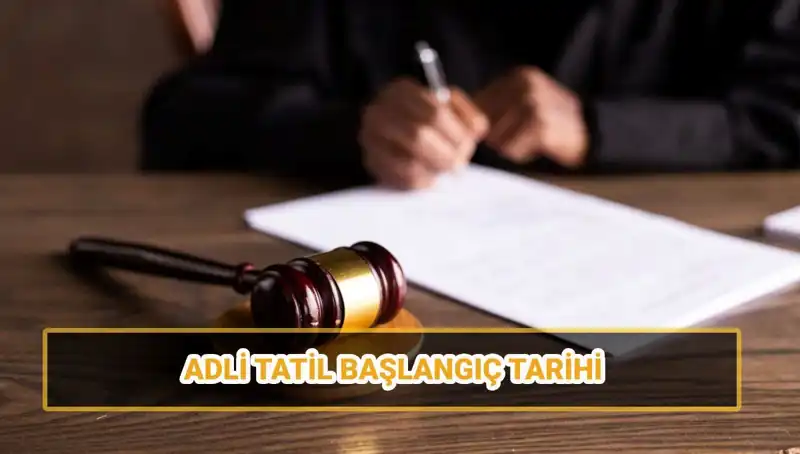 2025 Adli Tatil Tarihleri: Huzur Arayışında Olayların Gölgesinde