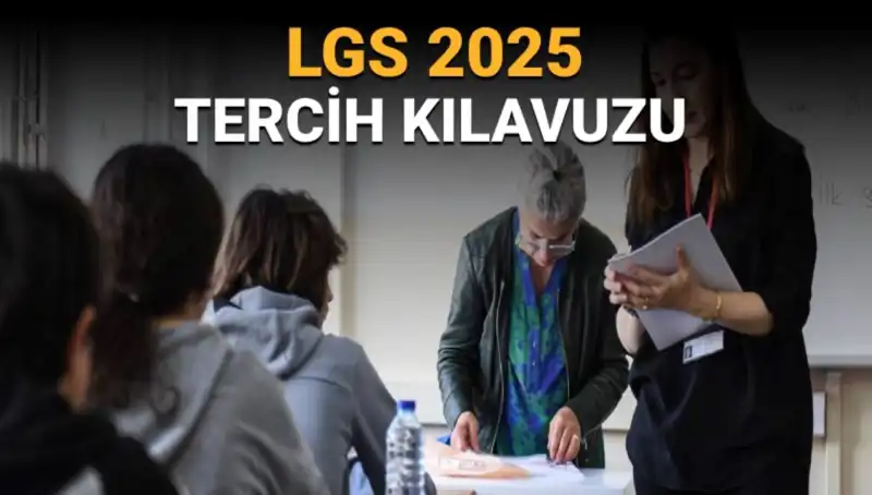 LGS Tercihleri Başlıyor: Öğrenciler İçin Yapılması Gerekenler